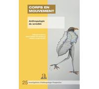 Corps en mouvement: Anthropologie du sensible