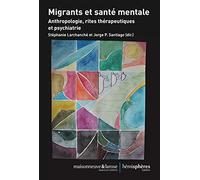 Corps en mouvement, territoires et sante mentale - anthropologie medicale et psychiatrie