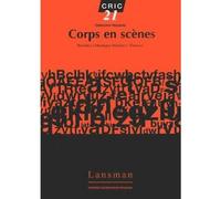 Corps en scènes - Monique Martinez Thomas - Lansman Eds - broché - Théâtre