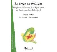 Corps en therapie Pascal Matrat (Auteur)