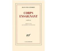 Corps ensaignant Jean-Yves Cendrey (Auteur), Jean-Marie Laclavetine (Préface)