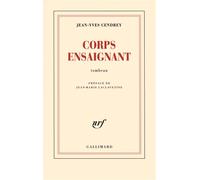 Jean-Yves Cendrey - Corps ensaignant : Tombeau - Broché