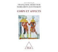 Corps et affects - Françoise Héritier - Odile Jacob - broché - Essai