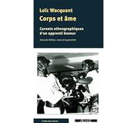 Corps & âme Loïc Wacquant (Auteur)