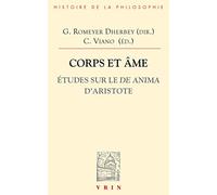 Corps et âme: Sur le De anima d'Aristote