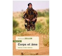 Corps Et Âme - Un Médecin Des Forces Spéciales Témoigne