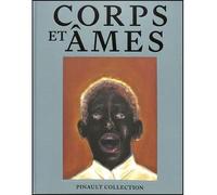Corps et âmes Edition bilingue français-anglais - Emma Lavigne - Dilecta Eds - relié - Catalogue d'exposition