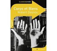 Corps et Biens Robert Desnos (Auteur)