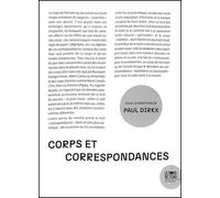 Corps et correspondances - Paul Dirkx - Le Bord De L'eau Eds - broché - Essai