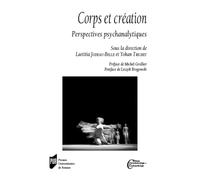 Corps et création. Perspectives psychanalytiques