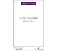 Corps et Mondes Poèmes et lectures - Bernard Mouralis - L'harmattan - broché - Poésie