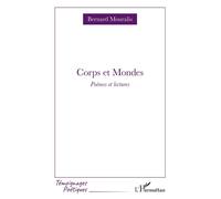 Corps et Mondes Poèmes et lectures - Bernard Mouralis - L'harmattan - broché - Poésie