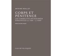 Corps et penitence Antoine Roullet (Auteur)