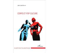 Corps et pop culture - Jean-Louis Bischoff - L'harmattan - broché - Essai