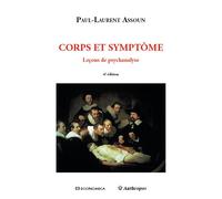 Corps et symptomes, 4e ed. 4ème édition - Paul-Laurent Assoun - Economica - broché - Etude