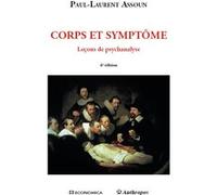 Corps et symptomes, 4e ed. Paul-Laurent Assoun (Auteur)