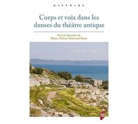 Corps Et Voix Dans Les Danses Du Théâtre Antique