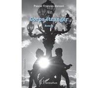 Corps étranger Roman - Pascal Francès-Vanson - L'harmattan - broché - Roman