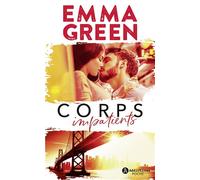 Corps impatients - Emma Green - Addictives Eds - Poche - Roman