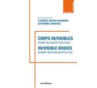Corps in/visibles : genre, religion et politique In/visible Bodies: Gender, Religion and Politics - Florence Pasche Guignard - Hermann - broché - Essai