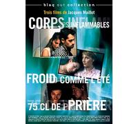 Corps inflammables - Froid comme l'été - 75 cl de prière