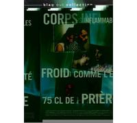 Corps Inflammables - Froid Comme L'ete - 75 e Priere