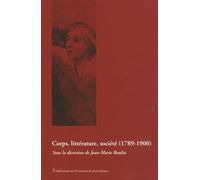Corps, Littérature, Société (1789-1900)