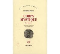 Corps Mystique - Une Histoire