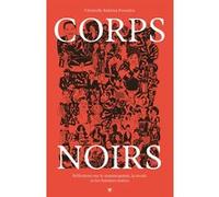Corps noirs Christelle Bakima Poundza (Auteur)