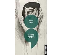 Corps perdus
