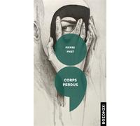 Corps perdus - Pierre Priet - Bozon2x - broché - Nouvelles