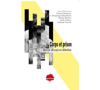 Corps & prison Murs et dé-corps en détention - Florent Sarnette - Champ Social Eds Du - broché - Essai