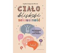 Corps, proximité, sexualité (Buch auf Polnisch)