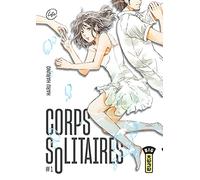 Corps solitaires - Tome 1