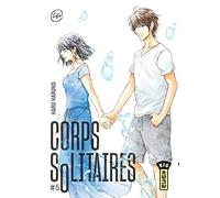 Corps solitaires – Tome 5 – Kana