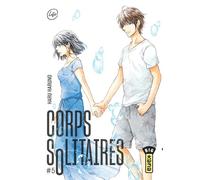 Corps solitaires - Tome 5 - Haru Haruno - Kana Eds - broché - Manga