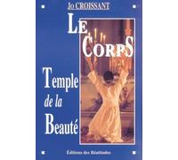 Corps temple de la beaute (le)