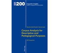 Corpus Analysis For Descriptive And Pedagogical Purposes: Esp Perspectives (Linguistic Insights) (Paperback) Maurizio Gotti, Davide Simone Giannoni (Auteur)