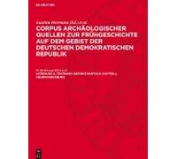 Corpus Archäologischer Quellen Zur Frühgeschichte Auf Dem Gebiet Der Deutschen Demokratischen Republik, Lieferung 2, Textband, Bezirke Rostock (Ostteil), Neubrandenburg