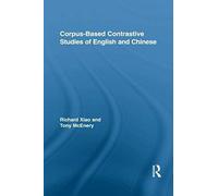 Corpus-Based Contrastive Studies Of English And Chinese