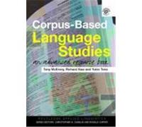 Corpus Based Language Studies: An Advanced Resource Book
