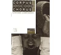 Corpus Chorus le Corps Manifeste