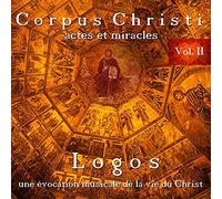 Corpus Christi 2 : Actes Et Miracles