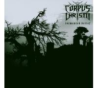 Corpus Christii – Tormented Belief – Import – Undercover