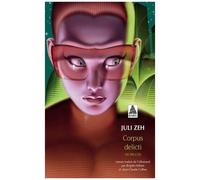 Juli Zeh – Corpus delicti : Un procès – Actes Sud – Poche