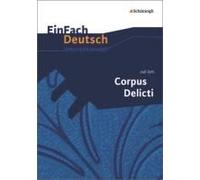 Corpus Delicti. Einfach Deutsch Unterrichtsmodelle