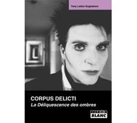 Corpus Delicti - La Déliquescence Des Ombres