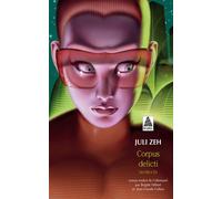 Juli Zeh – Corpus delicti : Un procès – Actes Sud – Poche