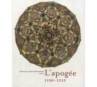 Corpus Des Émaux Méridionaux - Tome 2 : L'apogée 1190-1215