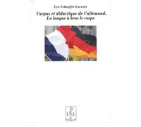 Corpus et didactique de l'allemand La langue à bras le corps - Eva Schaeffer-Lacroix - Lambert-Lucas - broché - Essai